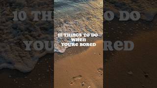 Things to do when you're bored #shorts