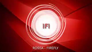 Rossa - Firefly