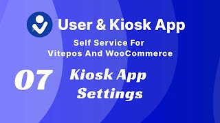 Kiosk App Settings- Vitepos User & Kiosk App
