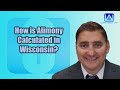 How is Alimony Calculated in Wisconsin?