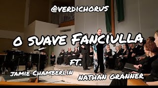 O Soave Fanciulla(La Boheme) ‎@The Verdi Chorus ft. Jamie Chamberlin, Nathan Granner 11.12.22