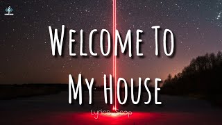 Nu Breed ft Jesse Howard - Welcome To My House (Lyrics)