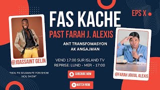 FAS KACHE: FARAH JOVIAL ALEXIS