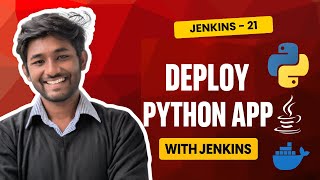 Jenkins [Ep21] | Deploy a Flask App using Jenkins | Python CI/CD Pipeline with Docker