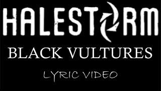 Halestorm - Black Vultures - 2018 - Lyric Video