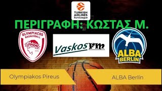 LIVE | ΟΛΥΜΠΙΑΚΟΣ - ΑΛΜΠΑ | ΕΥΡΩΛΙΓΚΑ | OLYMPIACOS PIRAEUS - ALBA BERLIN | EUROLEAGUE | 12/11/2020