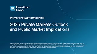 Private Market Outlook & Public Market Implications