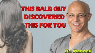 Grow and Thicken Your Hair Through Food, Vitamins, and Remedies - Dr Alan Mandell, DC
