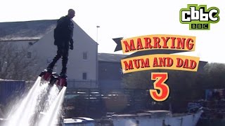 CBBC: Marrying Mum and Dad - Superhero Flying Dad!