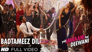 Badtameez Dil Full Song HD Yeh Jawaani HaiDeewani | PRITAM | Ranbir Kapoor, Deepika Padukone