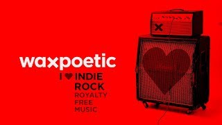 I ❤ Indie Rock | Royalty Free Music