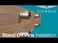 Viewrail Stand Off Pins Installation Animation