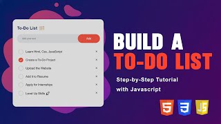 How to Create a To-Do List App with HTML, CSS & JavaScript — Save Tasks in Browser (localStorage)