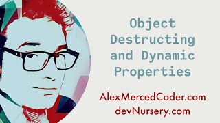 Javascript Tricks - Object Destructuring and Dynamic Properties