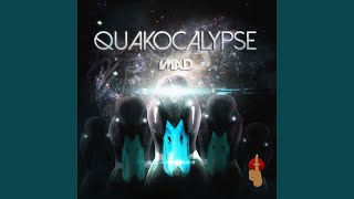 Quakocalypse