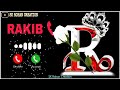 rakib naam ka ringtone 2022 rakib boys ringtone rakib ringtone best ringtone download