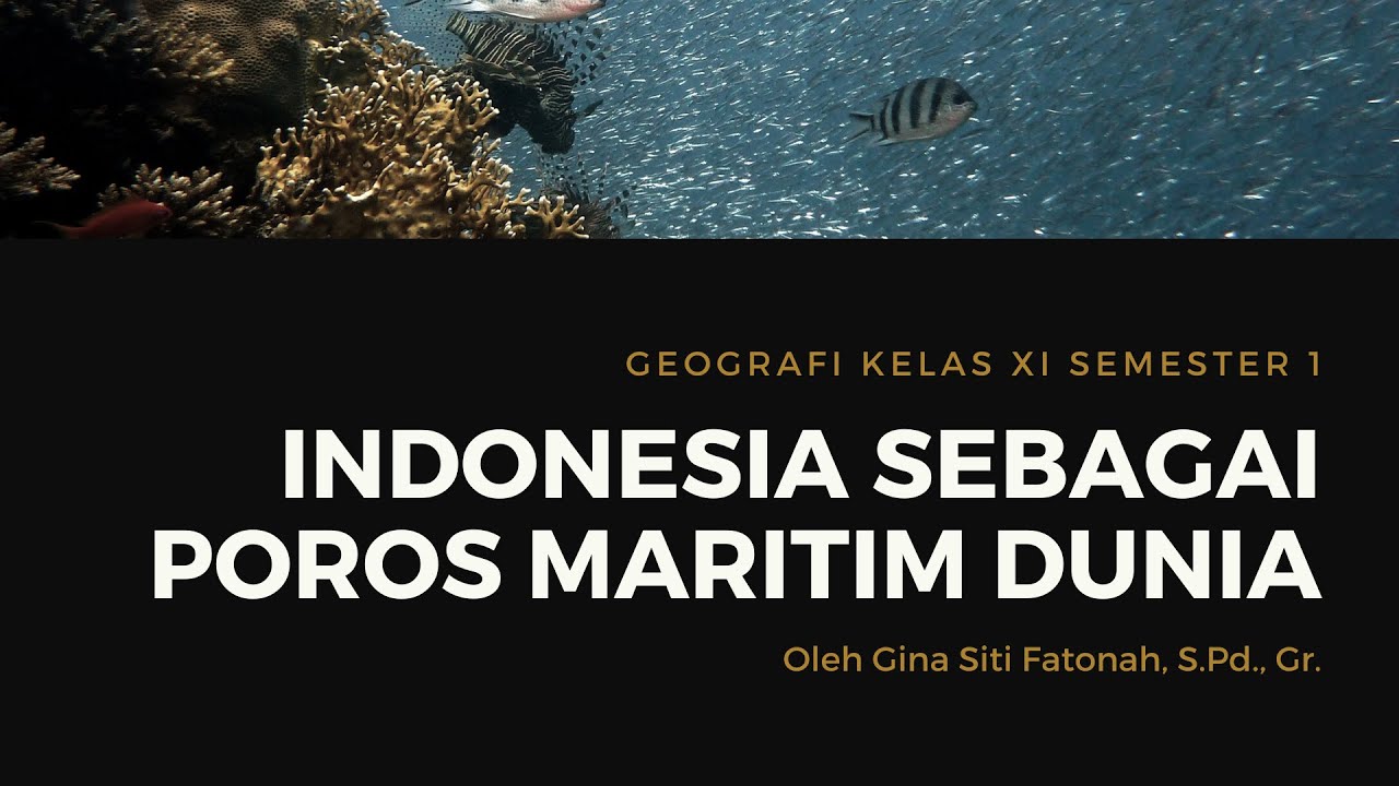 Indonesia Sebagai Poros Maritim Dunia - YouTube