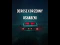 De Rose X Dr Zehny - Oshabeni 