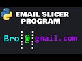 Python email slicer program 📧