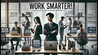 Office Hacks for Increased Productivity #Productivity #Officehacks