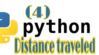 python Distance Traveled #python #educational