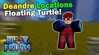 Where is deandre in floating turtle | deandre elite boss spawn location.