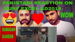 Pakistani Reacts On Surf Excel Ramadan Ad 2018 | RAMADAN KAREEM