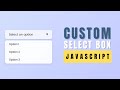 Make A Custom Select Box using Javascript