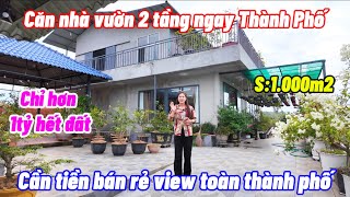 GIÁ QUÁ HỜI căn nhà 2 tầng view khủng toàn thành phố,chị cần tiền nên phải bán rẻ không có căn thứ 2