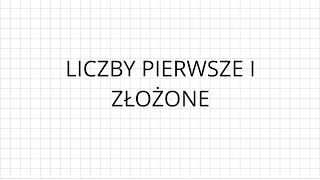 Liczby pierwsze i złożone