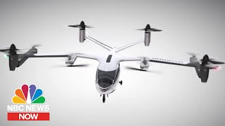 Uber And Hyundai Unveil Plans For Flying Taxi | NBC News NOW