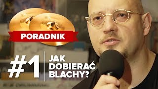 Poradnik: Jak dobierać blachy? - radzi Tomek Łosowski