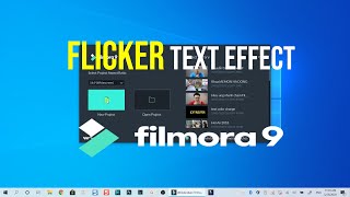 How to Create Flicker Text Effect Using Filmora 9 Video Editor
