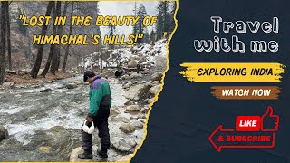 Lost in the beauty of Himachal hills #magic #youtube #snowfall #subscribe #himachal #activity #life