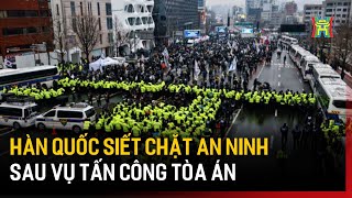 Hàn Quốc siết chặt an ninh sau vụ tấn công tòa án  | Tin tức