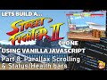 Coding a Street Fighter game | JavaScript, HTML Canvas | Parallax scrolling & Status HUD (Part 8)