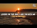 Lovers On the Sun x Are You With Me (Tiktok Mashup)