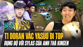 T1’s Doran: Yasuo tops & Sylas clash – Kingen’s extreme skill test.