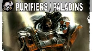 PALADINS AND PURIFIERS OF THE GREY KNIGHTS