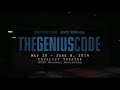 the genius code teaser surreal soreal theatre