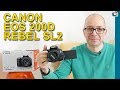 Canon EOS 200D SL2 Unboxing & First Look