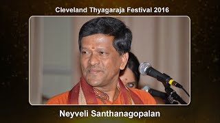 Carnatic Music l Neyveli Santhanagopalan | Cleveland Thyagaraja Festival | Muruganin maru peyar