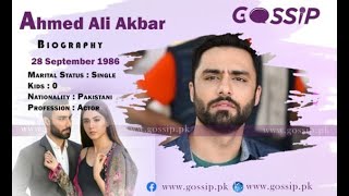 Ahmed Ali Akbar Biography, Age, Education, Wife, Family, Children, Drama List And Movies