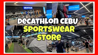 NEWLY OPEN DECATHLON CEBU SPORTSWEAR STORE IN CEBU CITY🇵🇭