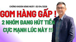 Chứng khoán hôm nay | Nhận định thị trường: 2 NHÓM HÚT TIỀN CỰC MẠNH, TOP CỔ PHIẾU CHỈNH LÀ MÚC