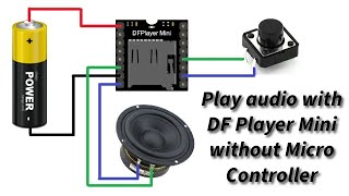 DFPlayer Mini Play Audio with Push Button | Simple DIY Tutorial