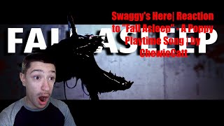 Swaggy's Here| Reaction to "Fall Asleep" - A Poppy Playtime Song | by ChewieCatt