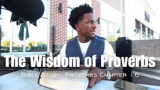 My Plan or God's Plan?: Proverbs 16 | Day 16 of 31