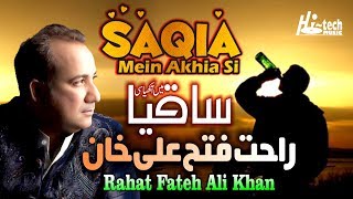 Saqia Mein Akhia Si - Best of Rahat Fateh Ai Khan - HI-TECH MUSIC