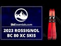 2023 Rossignol BC 80 XC Skis with SkiEssentials.com